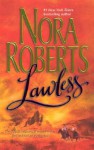 Lawless (Loving Jack #3) - Nora Roberts