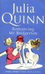 Romancing Mr Bridgerton - Julia Quinn