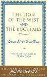 Lion of the West and the Bucktails - James Kirke Paulding, Alfred Bendixen