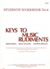 Keys to Music Rudiments: Students' Workbook No. 4 - Boris Berlin, Kathryn Sinclair, Molly Sclater