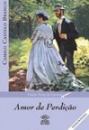 Amor De Perdição - Camilo Castelo Branco