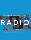 Biographical Encyclopedia of American Radio - Christopher H Sterling