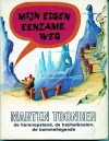 Mijn eigen eenzame weg - Marten Toonder