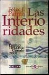 Las Interioridades - Félix J. Palma