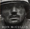 Don McCullin - Don McCullin, Harold Evans, Susan Sontag
