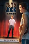 Dumb Jock: The Musical - Jeff Erno