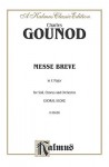 Messe Breve in C Major (No. 7): Satb with Tb Soli (Latin Language Edition) - Charles Gounod