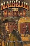 Mairelon The Magician - Patricia C. Wrede