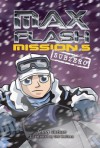 Max Flash: Mission 5: Sub Zero - Jonny Zucker, Ned Woodman