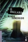 El mundo sumergido - J.G. Ballard