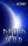 Droid War - Jody Studdard