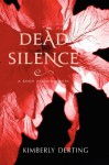 Dead Silence - Kimberly Derting