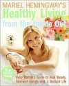 Mariel Hemingway's Healthy Living from the Inside Out - Mariel Hemingway