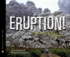 Eruption!: Volcanoes and the Science of Saving Lives - Elizabeth Rusch, Tom Uhlman