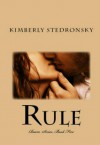 Rule - Kimberly Stedronsky