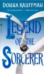 Legend of the Sorcerer - Donna Kauffman