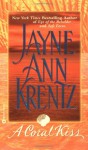 A Coral Kiss - Jayne Ann Krentz