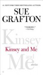 Kinsey and Me: Stories - Sue Grafton