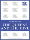 The Queens and the Hive - Edith Sitwell