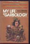 My Life in Garbology - Alan J. Weberman