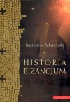 Historia Bizancjum - Kazimierz Zakrzewski