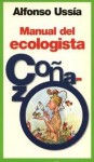 Manual del ecologista coñazo - Alfonso Ussía