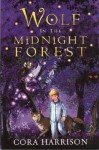 Wolf in the Midnight Forest - Cora Harrison