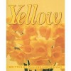 Yellow - Pauline Cartwright, Alan Gillard, Graham Meadows