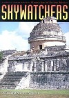 Skywatchers : A Revised and Updated Version of Skywatchers of Ancient Mexico - Anthony F. Aveni