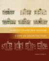 Harold Desbrowe-Annear: A Life in Architecture - Harriet Edquist