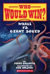 Whale vs. Giant Squid - Jerry Pallotta, Rob Bolster