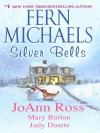 Silver Bells - Fern Michaels, Mary Burton, JoAnn Ross, Judy Duarte