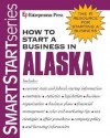 How to Start a Business in Alaska - Entrepreneur Press