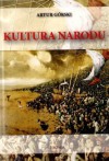 Kultura Narodu - Artur Górski