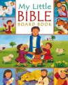 My Little Bible Board Book - Christina Goodings, Melanie Mitchell