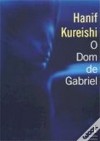 O dom de Gabriel - Hanif Kureishi