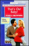 That's Our Baby! - Pamela Browning