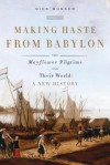 Making Haste from Babylon - Nick Bunker