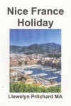 Nice France Holiday: A Budget Short-Break Vacation - Llewelyn Pritchard