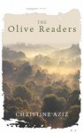 The Olive Readers - Christine Aziz