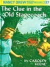 The Clue in the Old Stagecoach (Nancy Drew, #37) - Carolyn Keene