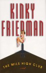 The Mile High Club - Kinky Friedman