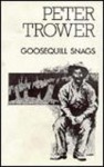 Goosequill Snags - Peter Trower