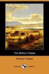 The Belton Estate - Anthony Trollope