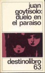 Duelo En El Paraiso (Coleccion Destinolibro) - Juan Goytisolo