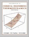 Introduction to Chemical Engineering Thermodynamics - Joseph M. Smith, Michael Abbott, Hendrick C. Van Ness