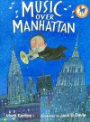 Music Over Manhattan - Mark Karlins