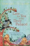 Late for Tea at the Deer Palace: The Lost Dreams of My Iraqi Family - Tamara Chalabi