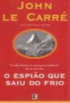 O Espião que Saiu do Frio - John le Carré