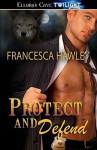 Protect And Defend - Francesca Hawley